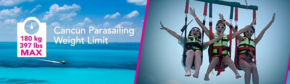 Cancun Parasailing Weight Limit